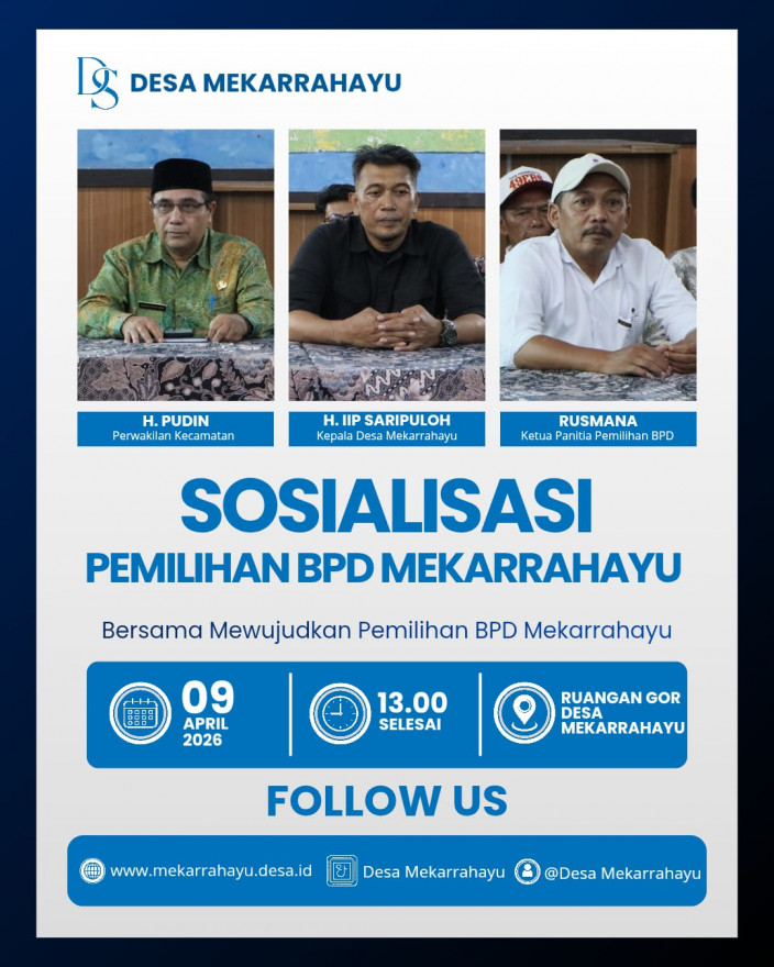 SOSIALISASI PEMILIHAN/PENGISIAN ANGGOTA BPD MEKARRAHAYU TAHUN 2026